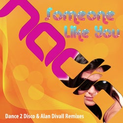 Someone Like You(Dance 2 Disco & Alan Divall Remixes)