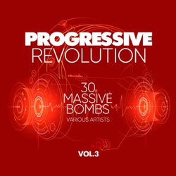 Progressive Revolution (30 Massive Bombs), Vol. 3