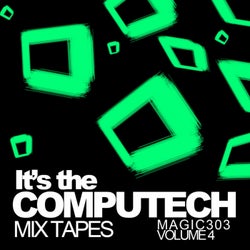 It's The Computech Mix Tapes, Vol. 4: Magic 303