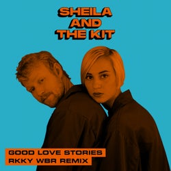 Good Love Stories - RKKY WBR remix