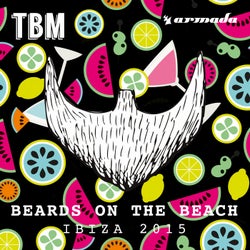 The Bearded Man - Beards On The Beach (Ibiza 2015)
