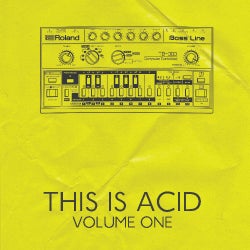 This Is Acid (Vol. One)