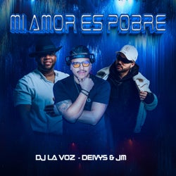 Mi Amor Es Pobre