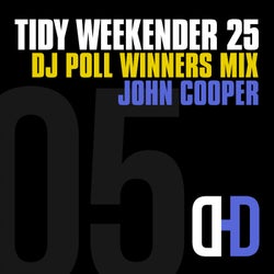 Tidy Weekender 25: DJ Poll Winners Mix 05 - John Cooper