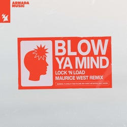 Blow Ya Mind - Maurice West Remix