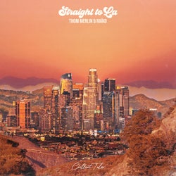 Straight To LA (Extended Mix)