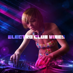 Electro Club Vibes