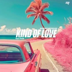Kind Of Love (feat. Annie)