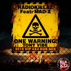 One Warning (Tony Vibe VIP 4x4 Remix)