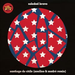 Santiago De Chile (Axelino, Madre Remix)