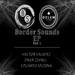 Border Sounds Ep Vol 1