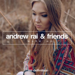 Andrew Rai & Friends - Wake up EP
