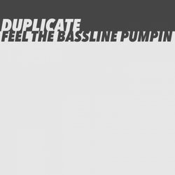 Feel The Bassline Pumpin