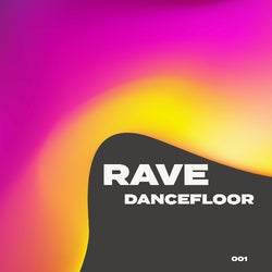RAVE DANCEFLOOR 001