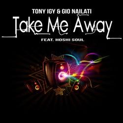 Take Me Away (feat. Hoshi Soul)