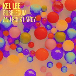 Bubblegum and Rock Candy