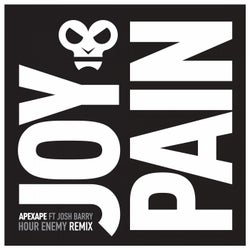 Joy & Pain - Hour Enemy Remix