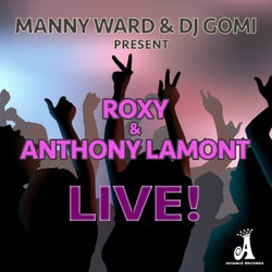 Live! (feat. Roxy & Anthony Lamont)