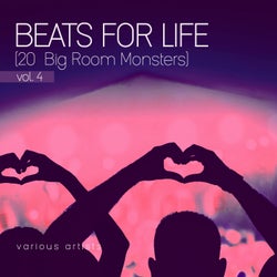 Beats For Life, Vol. 4 (20 Big Room Monsters)