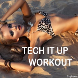 Tech It Up Workout
