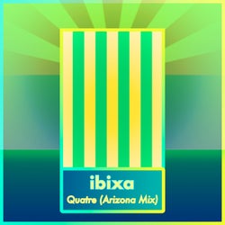 Quatre (Arizona Mix)