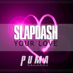 Slapdash - Your Love Chart by Slapdash