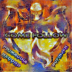 Come Follow (Primaudia Record Remix)