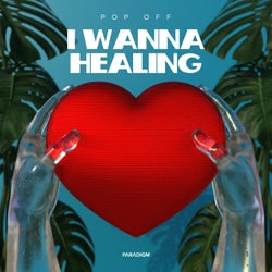I Wanna Healing