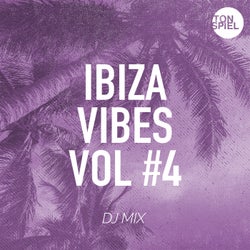 TONSPIEL Ibiza Vibes Vol #4 (DJ Mix)