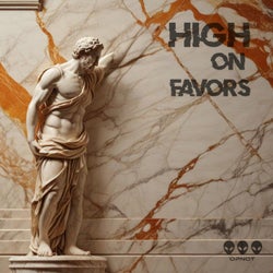 High on Favors