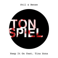 Keep It On (feat. Tina Sona)