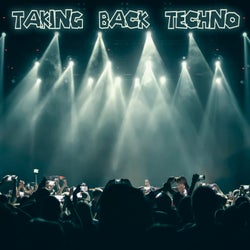 Taking Back Techno