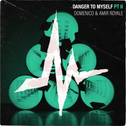 Danger To Myself, Pt II