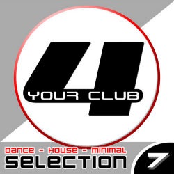For Your Club Vol. 7 - Dance - House - Minimal Selection