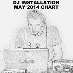 DJ INSTALLATION / MAY 2014 CHART