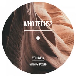 Who Techs? Volume 6