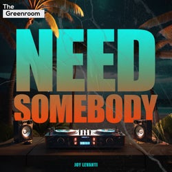 Need Somebody