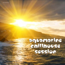 Aquamarine Chillhouse Session