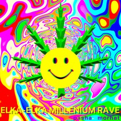 Elka Millenium - Rave by Pasha Morhat