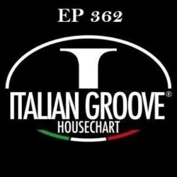 ITALIAN GROOVE HOUSE CHART #362