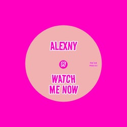 Watch Me Now