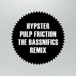 Pulp Friction (The Bassnifics Remix)