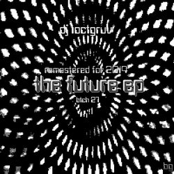 The Future EP Remastered for 2014