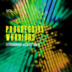 Progressive Warriors, Vol. 7 (Extraordinary Unmixed Tracks)