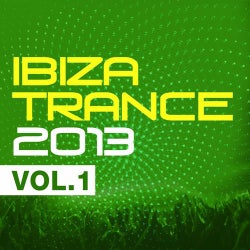 Ibiza Trance 2013 Vol.1