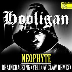 Braincracking - Yellow Claw Remix