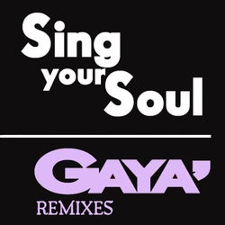 Sing Your Soul (Remixes)