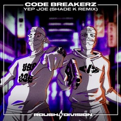 YEP JOE (Shade K Remix)