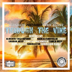 Through The Vine (The Remixes)