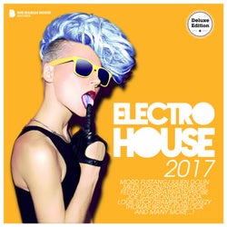 Electro House 2017 (Deluxe Version)